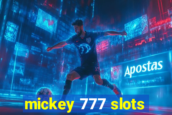 mickey 777 slots
